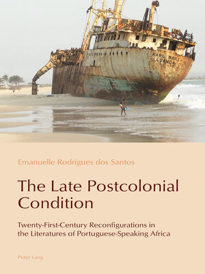 cover image of The Late Postcolonial Condition